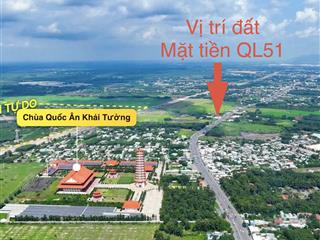 Cần tiền bán gấp lô đất mặt tiền quốc lộ 51. cách sân bay long thành 500m. giá ngộp
