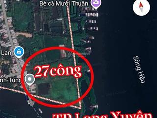Bán hơn 27 công đất giữa lòng tp long xuyên, an giang bên dòng sông hậu