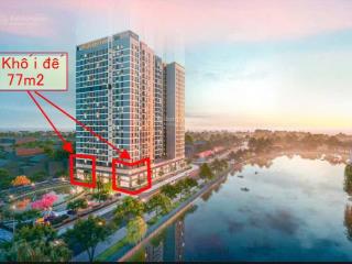 Nhanh tay , lời ngay khi xuống tiền , duy nhất 1 căn *góc* shop house khối đế  view hồ