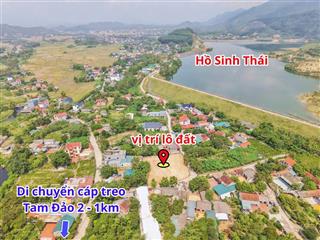 Đất đẹp khu du lịch tây thiên tam đảo 2. lô góc 2 mặt tiền siêu đẹp tiềm năng sinh lời cao