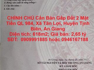 CHÍNH CHỦ Cần Bán Gấp Đất 2 Mặt Tiền QL 984, Xã Tân Lợi, Huyện Tịnh Biên, An Giang