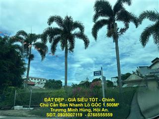 ĐẤT ĐẸP - GIÁ SIÊU TỐT - Chính Chủ Cần Bán Nhanh Lô GÓC 1.500M² Trương Minh Hùng, Hội An.