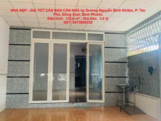 NHÀ ĐẸP - GIÁ TỐT CẦN BÁN CĂN NHÀ tại Đường Nguyễn Bỉnh Khiêm, P. Tân Phú, Đồng Xoài,