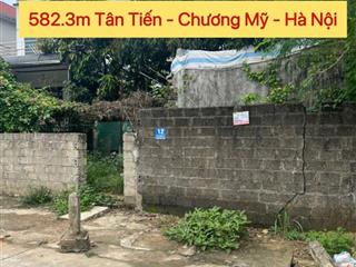 CHÍNH CHỦ CẦN BÁN LÔ ĐẤT 582,3M TẠI TÂN TIẾN-CHƯƠNG MỸ-HÀ NỘI