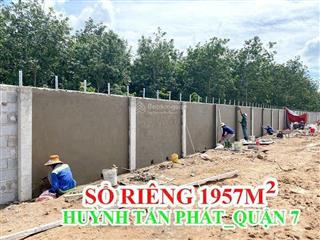 Đất quận 7sổ riêng, sang tên ngay  rộng 17m, nở hậu 36m  dài 56m ===== tổng diện tích 1957m²