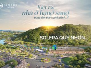 Solera quy nhơn  chốn an cư, đầu tư kinh doanh bên biển, cách sân bay phù cát chỉ 20km