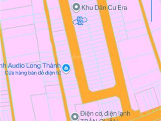 Cần bán gấp đất ont 90m ngay kdc era lộc an gần chợ, kcn, sân bay long thành