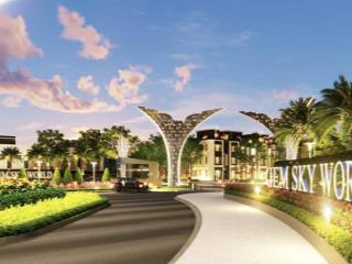 Gem sky world siêu đô thị đẳng cấp tại long thành, cơ hội vàng đầu tưsát sân bay long thành