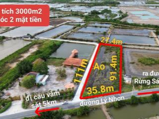Bán lô đất 3000m2 góc 2 mặt tiền đường lý nhơn, xã an thới đông, cần giờ