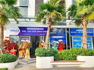Bán shophouse urban green thủ đức chỉ 6,5tỷ, kinh doanh cho thuê liền được 2000 cư dân cao cấp
