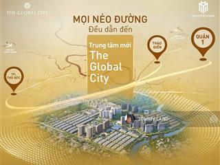 Chính thức nhận giữ chỗ căn hộ ct7 .the global city, giá thỏa thuận, 90.2m2, 3pn, 3wc, q2, hcm