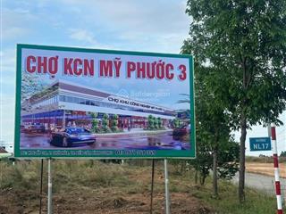 Bán đất đường nhựa lớn mỹ phước 3,4 để kinh doanh buôn bán, cạnh chợ, trường học, kcn