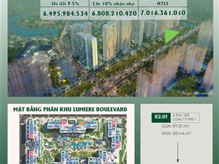 Căn 3pn 97.51m² ck 585tr  chỉ 6,495 tỷ full 102% cho gia đình có trẻ nhỏ/ông bà lumiere boulevard