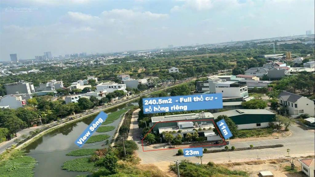 Bán nhà góc 2 mặt tiền đường 22m và 10m  diện tích 240,5m2 (11x23m)  view sông