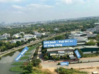 Bán nhà góc 2 mặt tiền đường 22m và 10m  diện tích 240,5m2 (11x23)  view sông  giá 12,5ty
