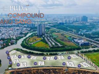 Nhận booking đợt 1 the privé giá tốt nhất an phú q2 dk chỉ 99tr/m2 full nội thất cao cấp. 2pn 71m2
