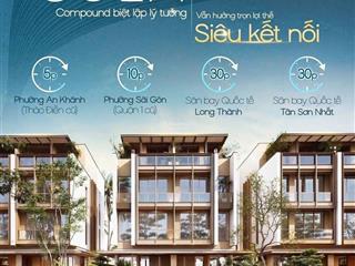 Bán nhà phố 152m2, 1 trệt 4 lầu phân khu sola, the global city, sở hữu lâu dài