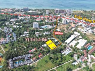 Bán lô 933m2 phố du lịch trần hưng đạo. cách biển 500m, kế bên resort, có sẵn thổ cư, cho thuê tốt.