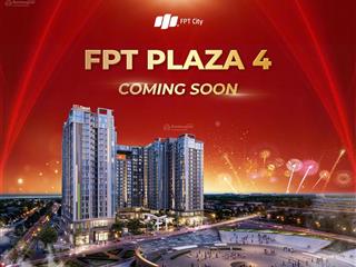 Căn hộ fpt plaza 4  2.3 tỷ / căn dự kiến mở bán chính thức cuối tháng 102025