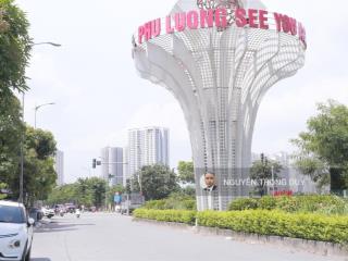 Hot lk đẹp xuất sắc tại kđt phú lương 90m2 mặt tiền7.2m đường 30m trục chính