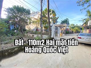 Bán ~110m2 hai mặt tiền hoàng quốc việt kiệt oto tránh rất đẹp
