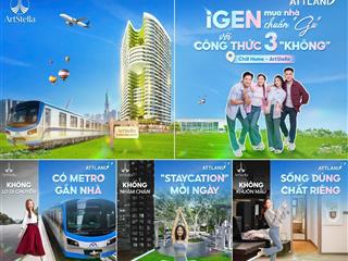 Căn hộ art stella chuẩn cao cấp, ngay ga metro suối tiên , không gian sống xanh giữa lòng tp. hcm