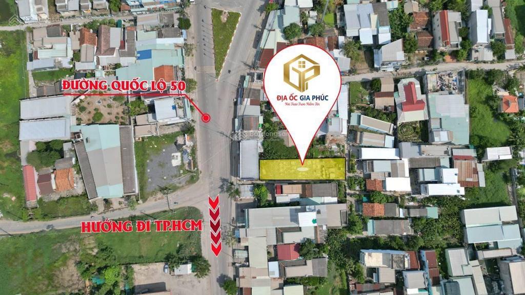 Đất thổ cư đẹp, vuông vắn, cặp bên mặt tiền quốc lộ 50, sổ đầy đủ, giá giảm mạnh cho kh thiện chí!