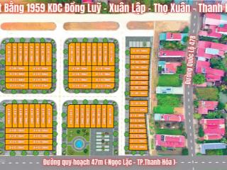 Cần bán lô đất mb 1959 kdc đồng luỹ, xuân lập, thọ xuân, 150m2 (6x25) đường 12,5m, giá chỉ 5,4tr/m2