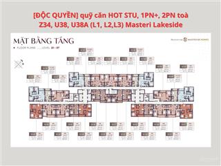 Hiếm sẵn quỹ căn hot stu, 1pn + , 2pn toà z34, u38, u38a (l1, l2, l3) masteri lakeside tháng 7