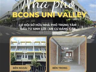 Nhà phố bcons uni valley chiết khấu 6%, sở hữu ngay chỉ với 2,5 tỷ, hỗ trợ lãi suất 0%