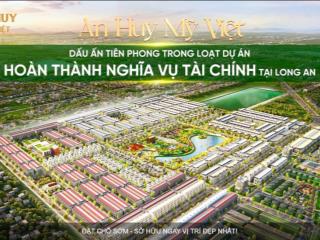 Khu đô thị an huy mỹ việt 120ha mt tỉnh lộ 9 nhận booking giai đoạn 1công viên di sản 6h