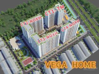 Bán ct1 vega homes. đầu tư siêu lời, tiềm năng cho thuê, tăng giá cao. giá chỉ 30tr/m2.0902 174 ***