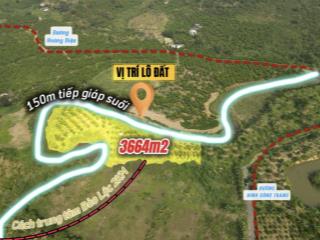Chính chủ bán 3456m2 đất giáp suối chỉ 1,5 tỷ. tặng 100 cây sâu riêng và bơ đang trồng