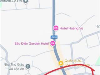Mặt tiền, ql20, lộc an, bảo lộc 7.5x80, 574m2 (sẵn 400m2 thổ cư) 9 tỷ chính chủ