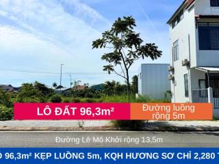 Bán lô đất 96,3m ngang 5,5m kẹp luồng 5m tại kqh hương sơ
