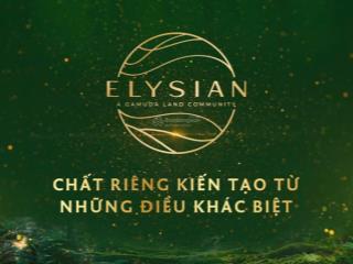 Elysian thủ đức chính thức booking giữ chỗ ưu tiên chọn căn đẹp trực tiếp từ cđt gamuda land.