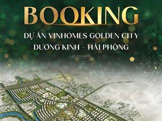 Chính thức nhận booking đặt chỗ vinhomes golden city  đón sóng tăng giá