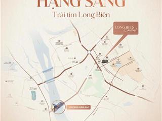 Chính thức ra mặt căn hộ hạng sang tại phúc đồng, long biên, long biên. dự án long bien central