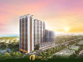 Săn hàng ngộp căn hộ đường nguyễn thị định phường cát lái citi grand giá 2.7tỷ lãi vay 0% trong 24t