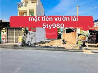 Bán đất mặt tiền vườn lài 100m2 kinh doanh sầm uất chỉ 5.98 tỷ