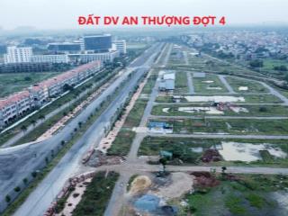 Bán đất dịch vụ bắt thăm đợt 4 xã an thượng  hoài đức  hà nội, giá 68 tr/m2, đầu tư tiềm năng