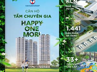 Happy one mori suất ưu tiên nội bộ, gía tốt chỉ từ 39tr/m² mua là thắng