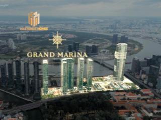 Grand marina sg tặng gói nội thất nhập khẩu c.âu~10% giỏ hàng mới đặc biệt. thông tin xác thực linh