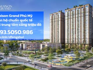 Maison grand phú mỹ căn hộ cao cấp trung tâm cảng quốc tế