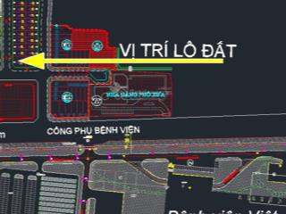 Bán lô đất đắc địa cổng phụ trục cấp cứu bệnh viện việt đức cơ sở 2, tp phủ lý, hà nam