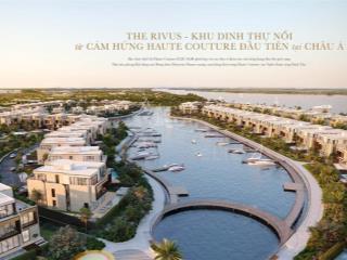 Độc quyền! chính chủ bán dinh thự nổi trên sông the rivus elie saab  giá siêu giảm sâu