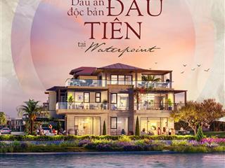 Bán căn đơn lập 300m2 waterpoint phía sau kênh đào chỉ cách sông vàm cỏ 700m