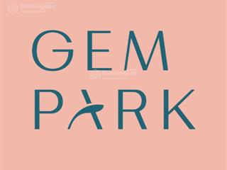 Booking căn hộ cao cấp gem park tại hải phòng.  0969 977 ***