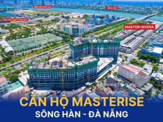 Chỉ 1,25 tỷ (25%) sở hữu ngay căn 2pn, 2wc masteri rivera danang bàn giao nội thất cơ bản cao cấp