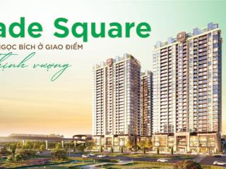 Bán căn hộ 2n,3n jade square phạm văn đồng, vốn 15%,ck 13,5%, hỗ trợ vốn 85% miễn lãi 2 năm, sổ đỏ
